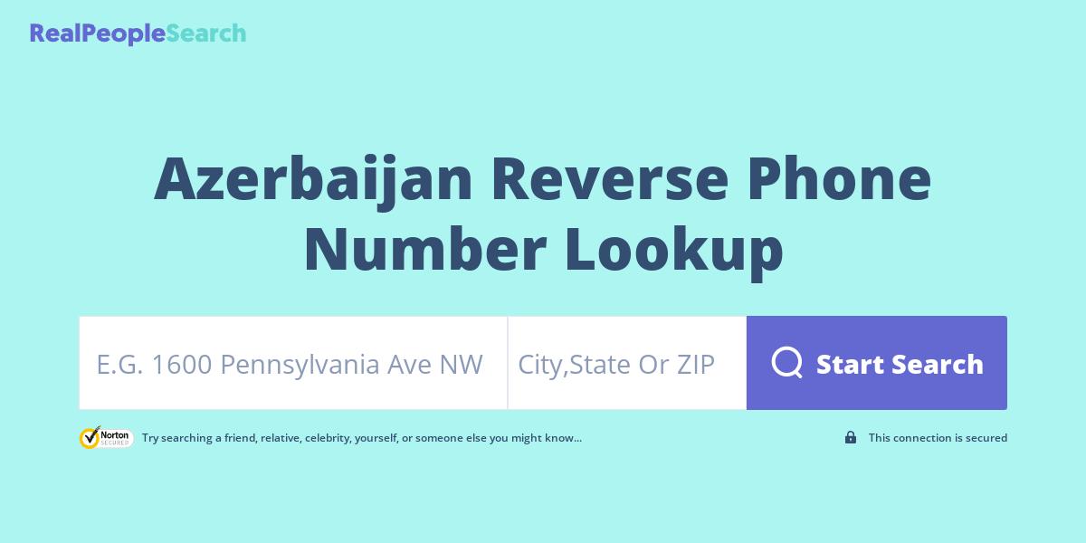 Azerbaijan Reverse Phone Number Lookup & Search