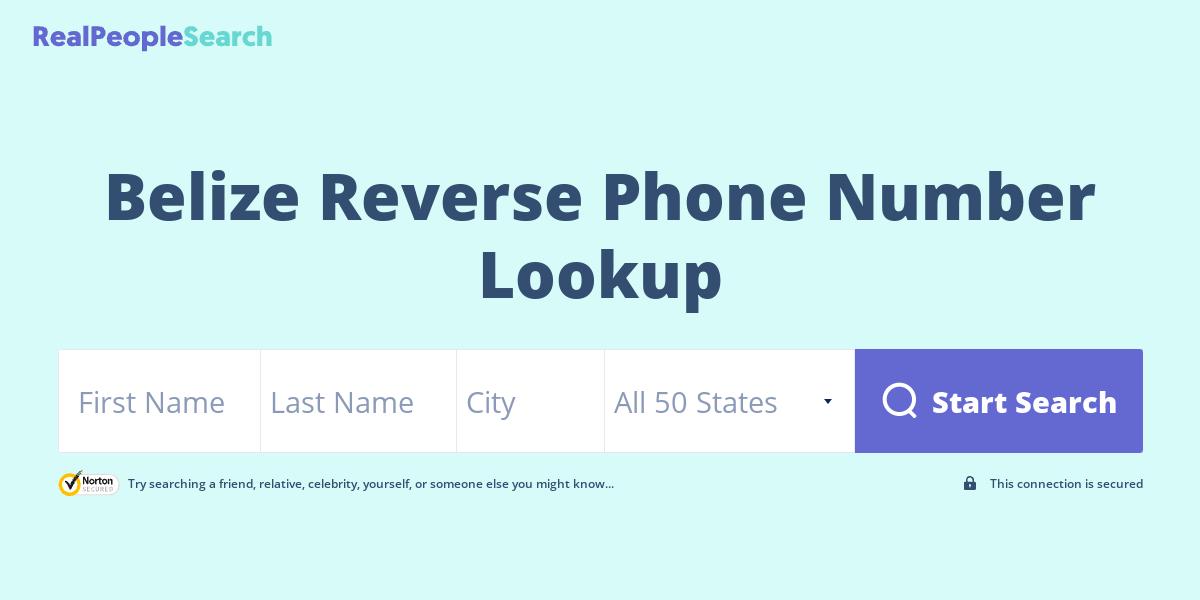 Belize Reverse Phone Number Lookup & Search