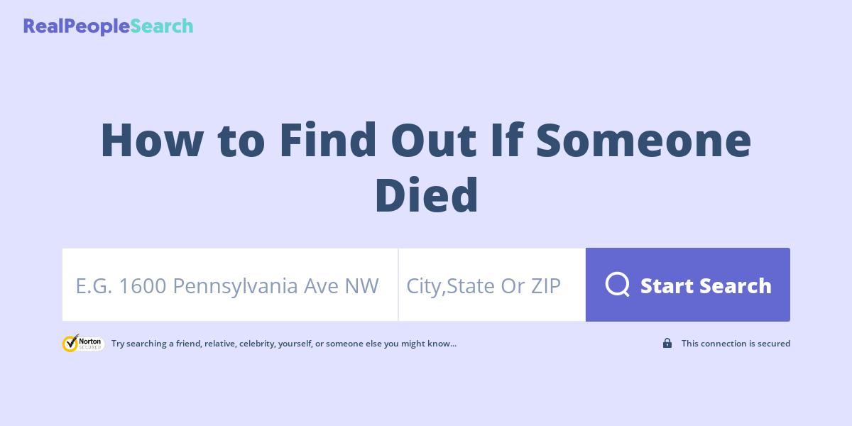 How to Find Out If Someone Died?