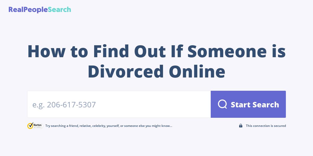 How to Find Out If Someone is Divorced Online