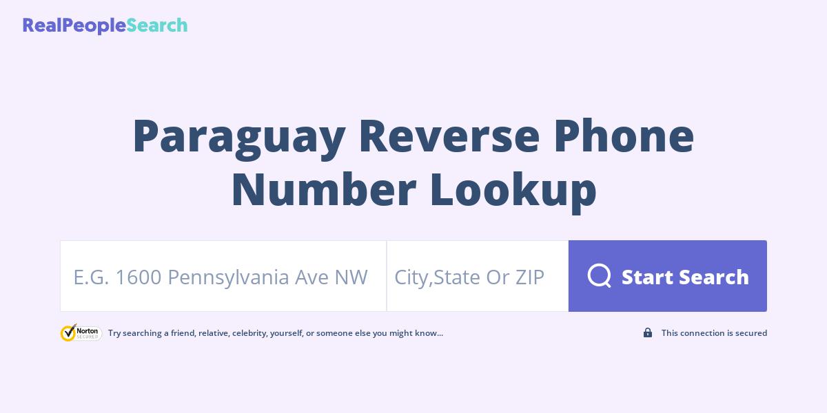 Paraguay Reverse Phone Number Lookup & Search